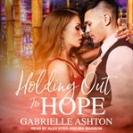 Holding out for hope cover image
