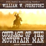 Courage of the mountain man : trail of blood cover image