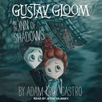 Gustav gloom and the inn of shadows cover image