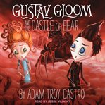 Gustav gloom and the castle of fear cover image