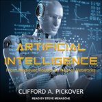 Artificial intelligence : from medieval robots to neural networks cover image