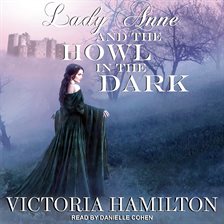 Cover image for Lady Anne and the Howl in the Dark