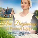 New beginnings at Promise Lodge cover image