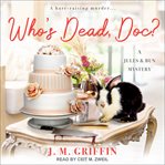 Who's dead, doc? cover image