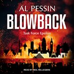Blowback : a Taskforce Epsilon thriller cover image