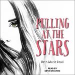 Pulling at the stars cover image