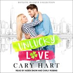 Unlucky in love cover image