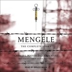 Mengele. The Complete Story cover image