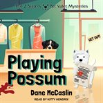 Playing possum cover image