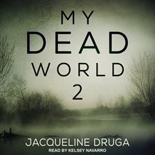 Cover image for My Dead World 2