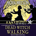 Dead witch walking cover image