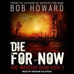 Die for now cover image