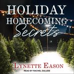 Holiday homecoming secrets cover image