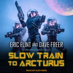 Slow train to arcturus cover image