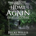 Home again. Starting Over cover image