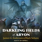 The darkling fields of arvon cover image