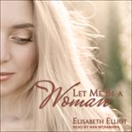 Let me be a woman cover image