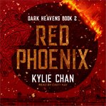 Red phoenix : dark heavens book two cover image