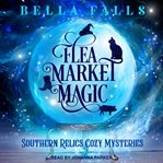 Flea market magic cover image
