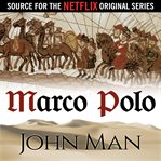 Marco polo the journey that changed the world cover image