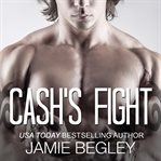 Cash's fight cover image