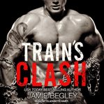 Train's clash cover image