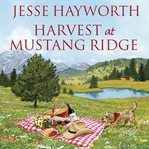 Harvest at mustang ridge cover image