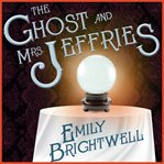 The ghost and Mrs. Jeffries cover image