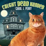Caught dead handed cover image