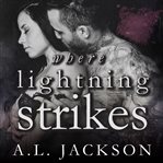 Where lightning strikes cover image