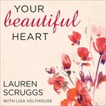 Your beautiful heart cover image