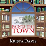 The diva paints the town a domestic diva mystery cover image