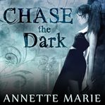 Chase the dark cover image