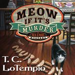 Meow If It's Murder Nick and Nora Mystery Series, Book 1 cover image