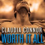 Worth It All: McKinney Brothers Series, Book 3 cover image