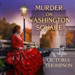Murder on washington square cover image