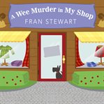 A wee murder in my shop cover image
