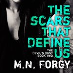 The scars that define us cover image