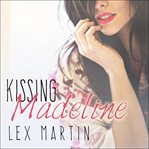 Kissing madeline cover image