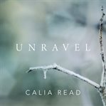 Unravel a novel cover image