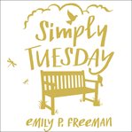 Simply Tuesday small-moment living in a fast-moving world cover image