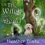 The witch and the dead cover image