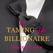 Cover image for The Taming of the Billionaire