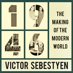 1946 : the making of the modern world cover image