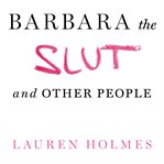 Barbara the slut and other people cover image