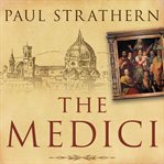 The Medici: power, money, and ambition in the Italian Renaissance cover image
