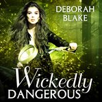 Wickedly dangerous cover image
