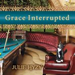 Grace interrupted cover image