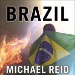Brazil the troubled rise of a global power cover image