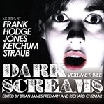 Dark screams. Volume three cover image